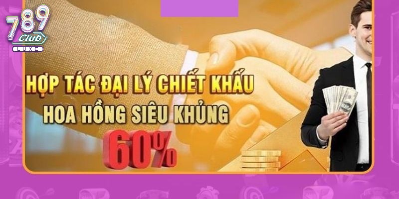 Thành viên đại lý nhận hoa hồng khủng mỗi ngày